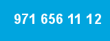 971 656 11 12